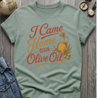 Olive Oil T-Shirt