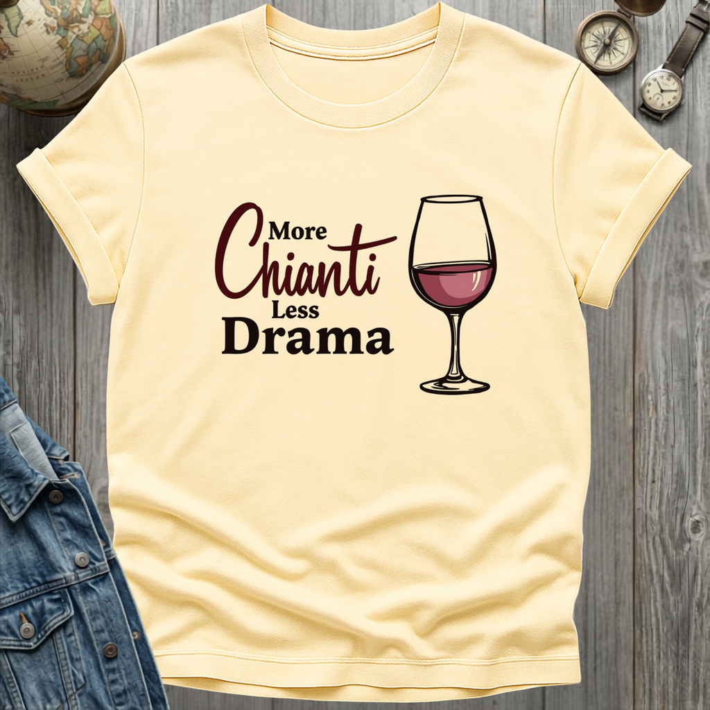 More Chianti T-Shirt
