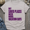 Vacation Days T-Shirt