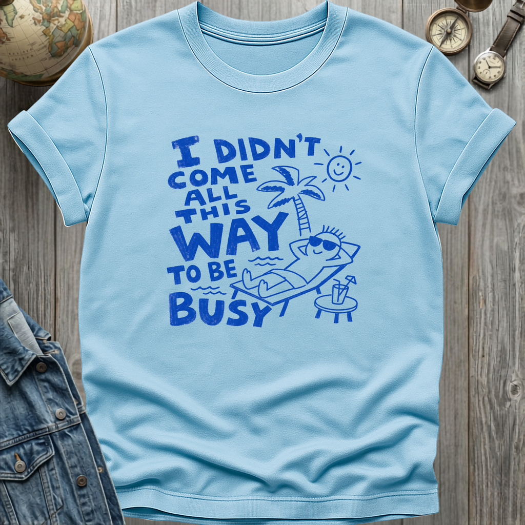 All This Way T-Shirt
