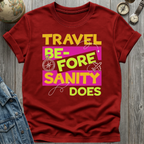 Travel Sanity T-Shirt