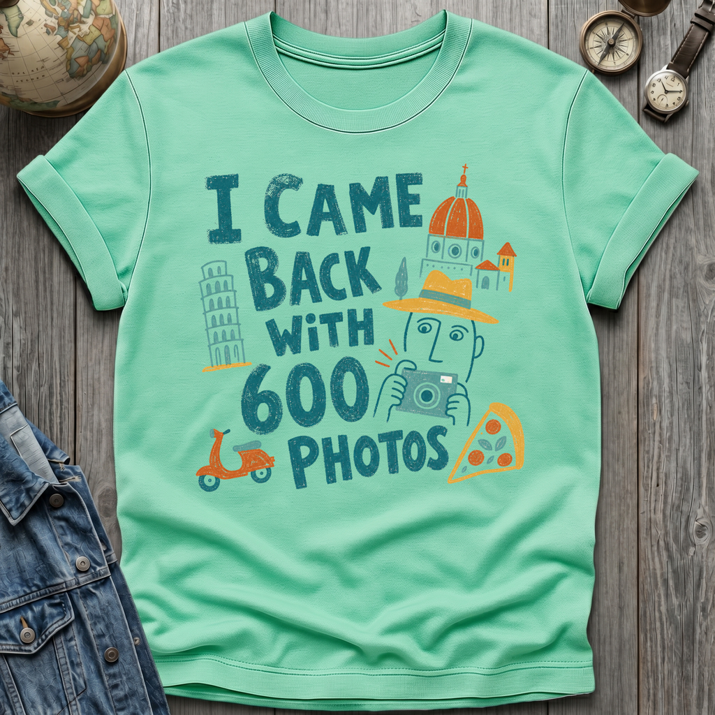 600 Photos T-Shirt