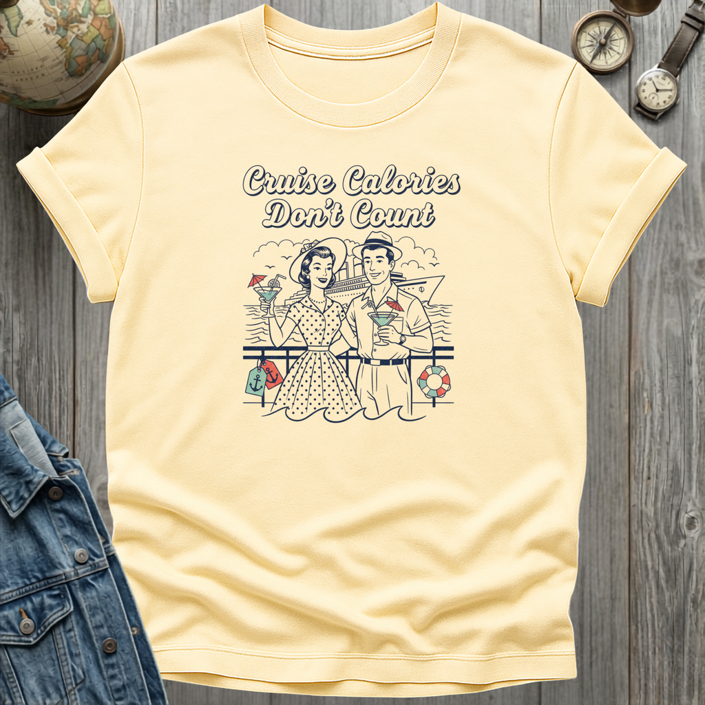 Cruise Calories T-Shirt