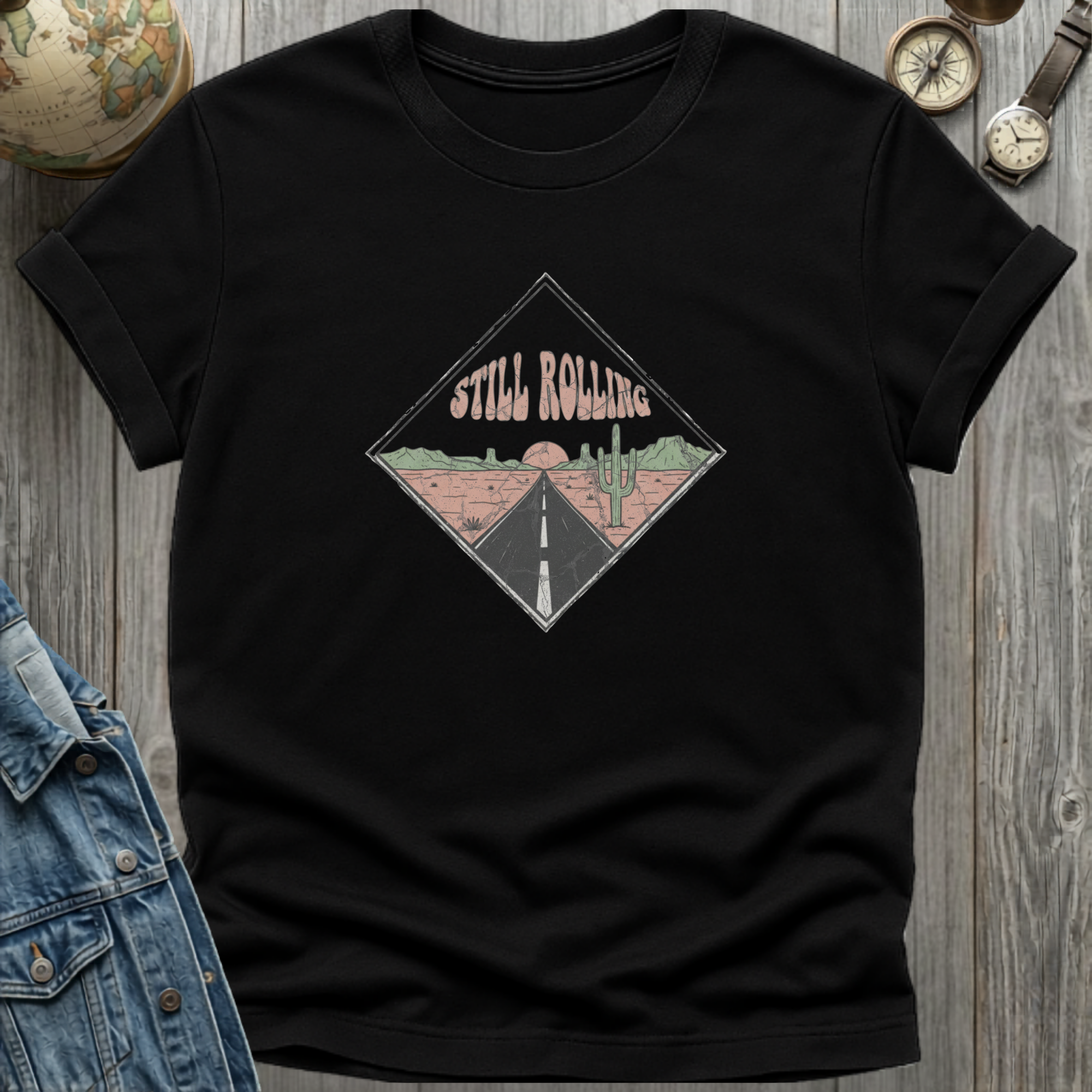 Still Rolling Desert T-Shirt