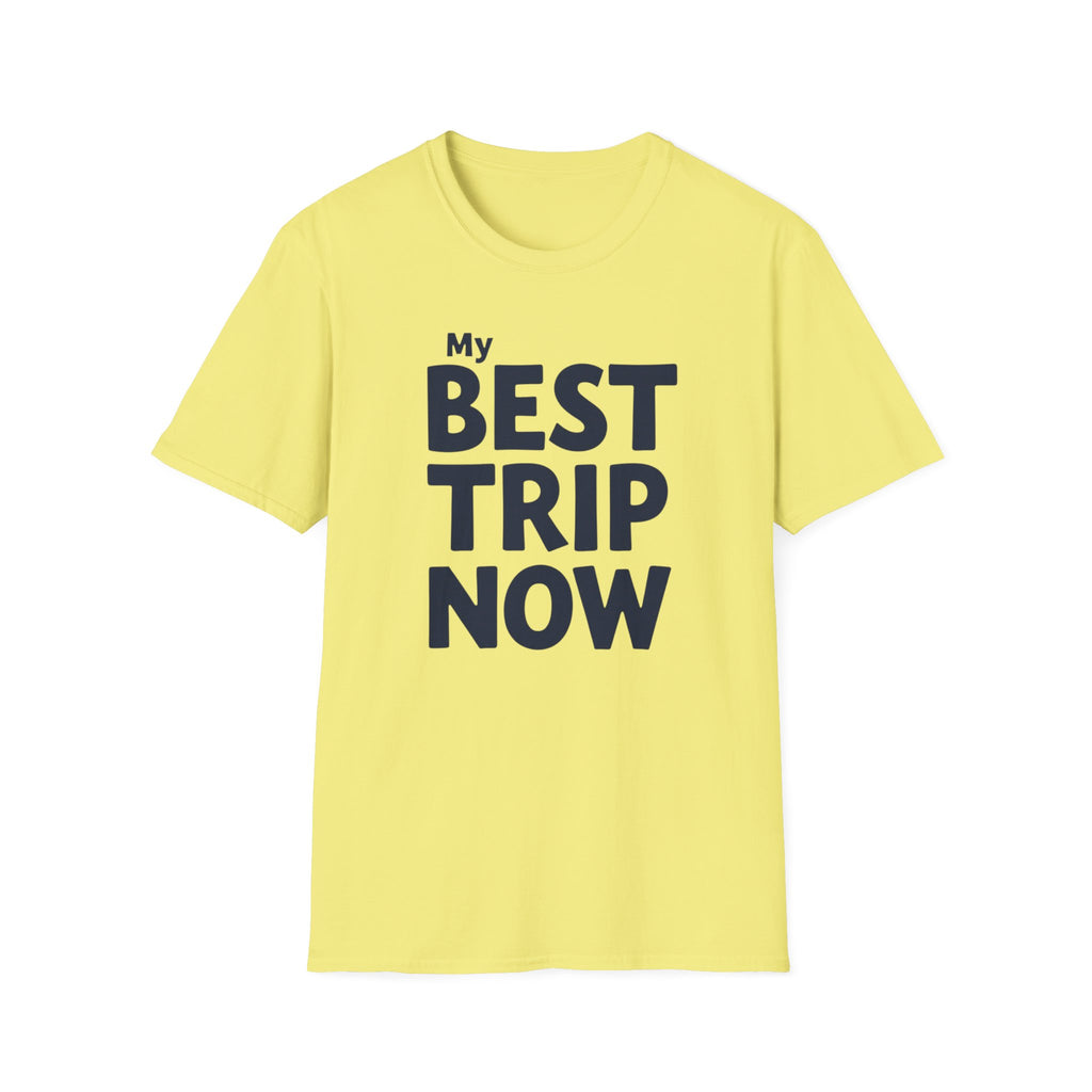 My Best Trip Now T-Shirt