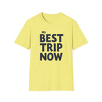 My Best Trip Now T-Shirt