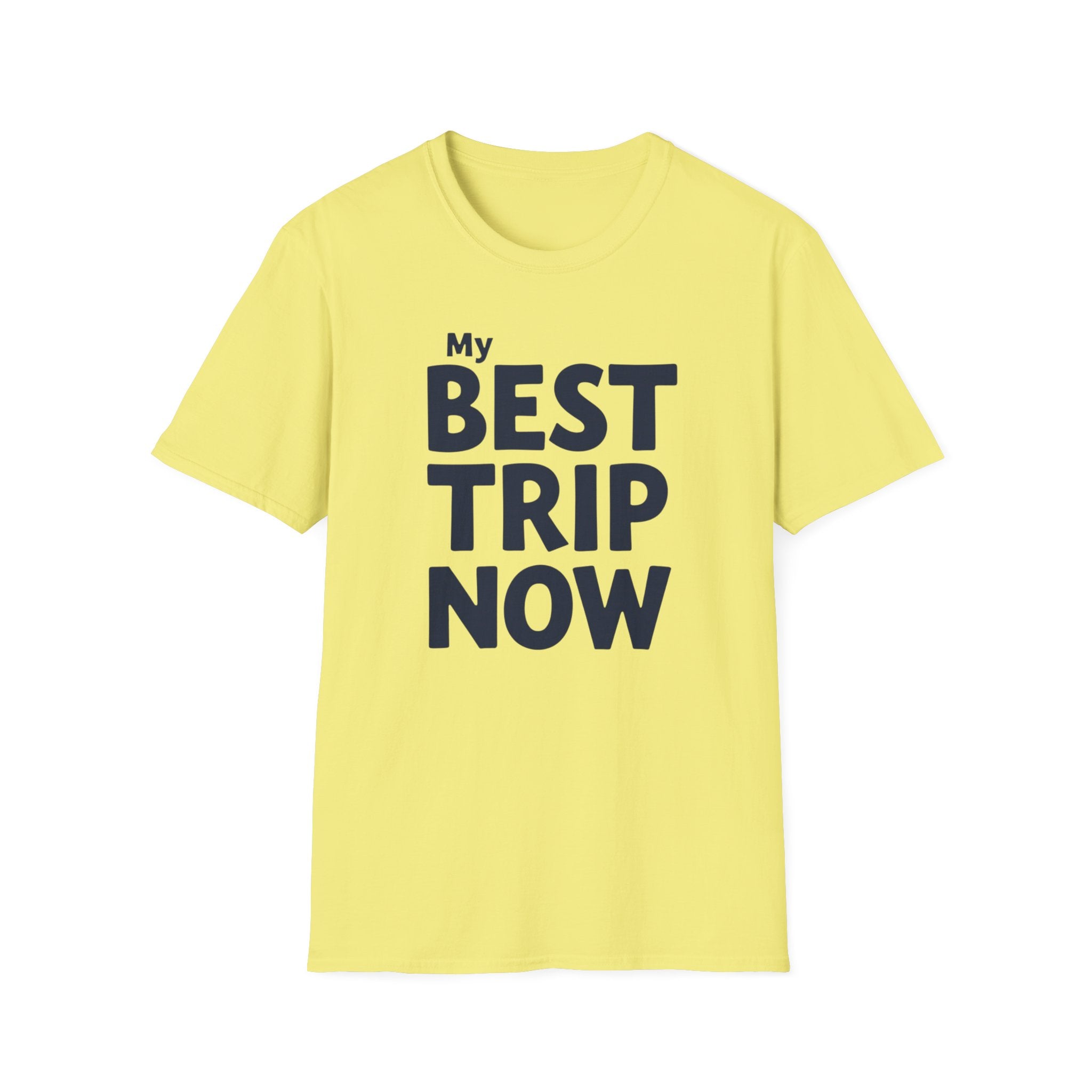 My Best Trip Now T-Shirt