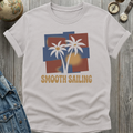 Smooth Sailing T-Shirt