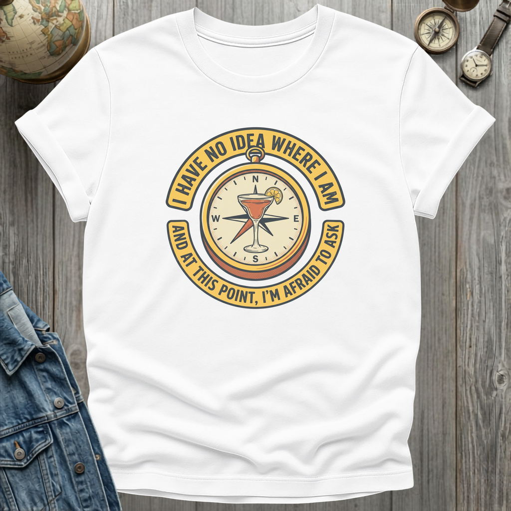 No Idea Where T-Shirt