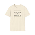 The View is Worth It T-Shirt