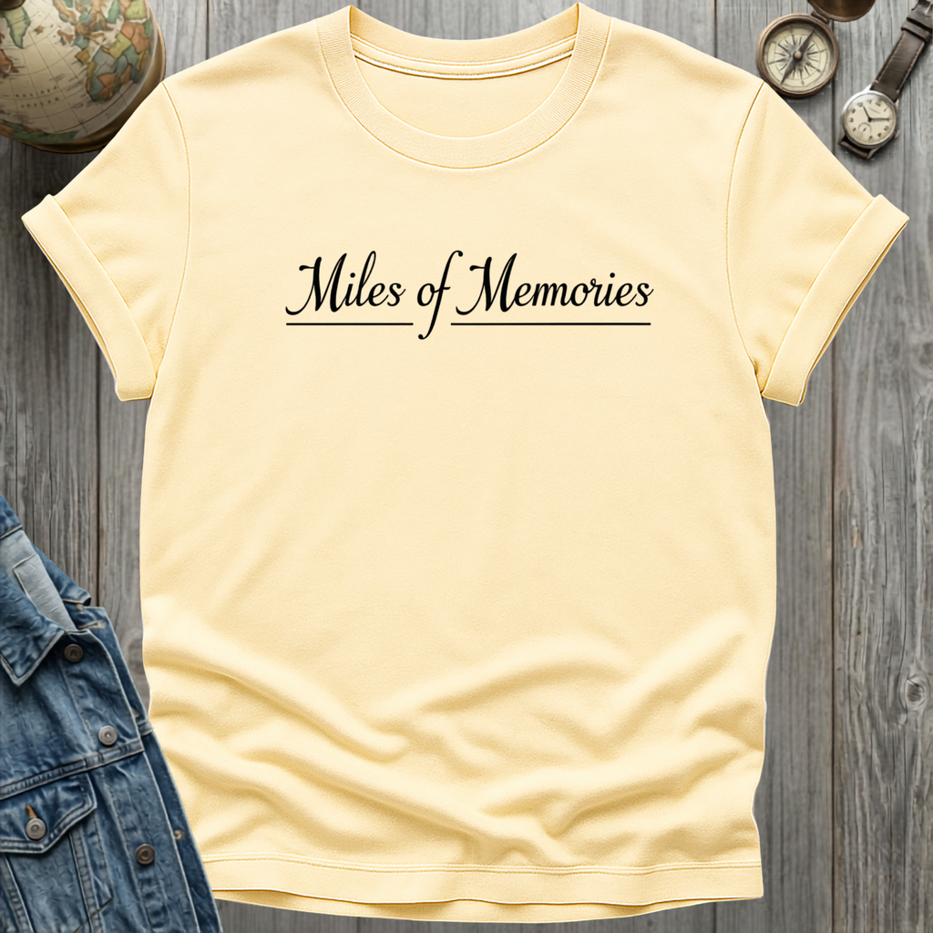 Miles of Memories T-Shirt