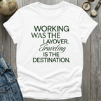 Working Traveling T-Shirt