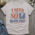 See Room First T-Shirt