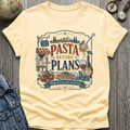 Pasta Plans T-Shirt