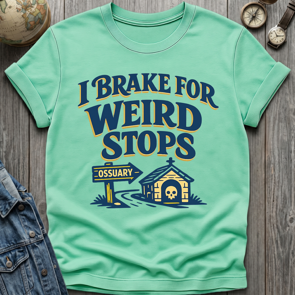Weird Stops T-Shirt