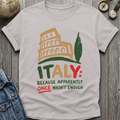 Italy Once T-Shirt