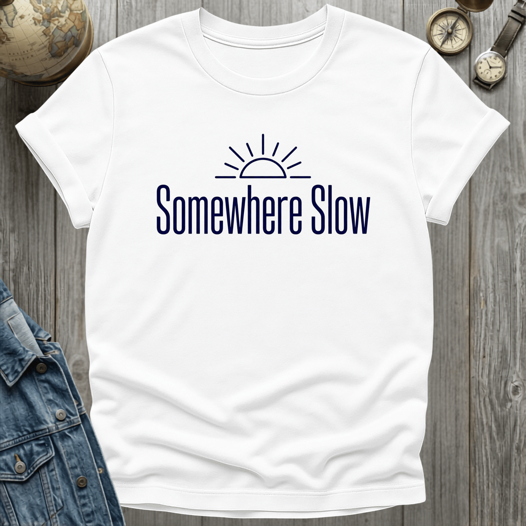 Somewhere Slow T-Shirt