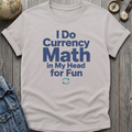Currency Math T-Shirt