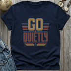 Quietly T-Shirt