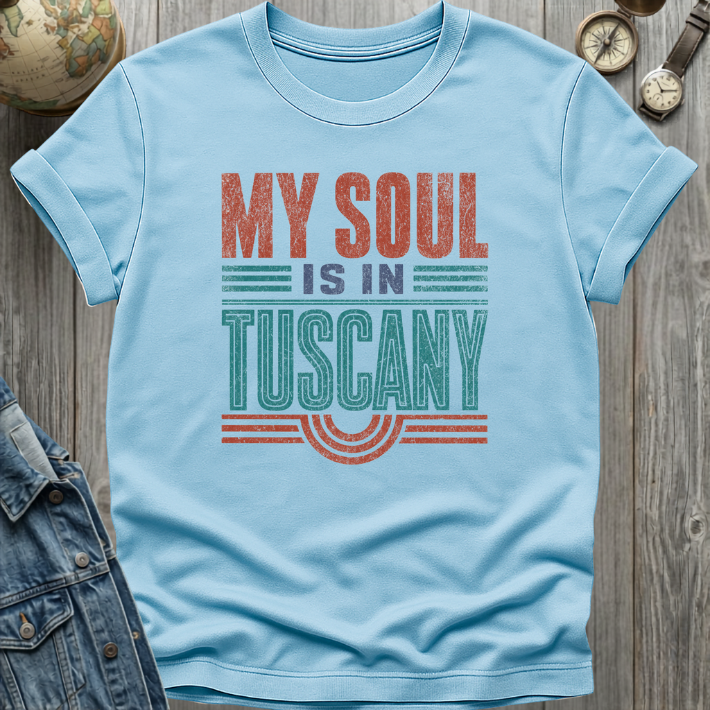 Soul in Tuscany T-Shirt