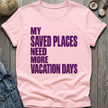 Vacation Days T-Shirt