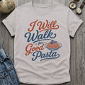 Walk For Pasta T-Shirt