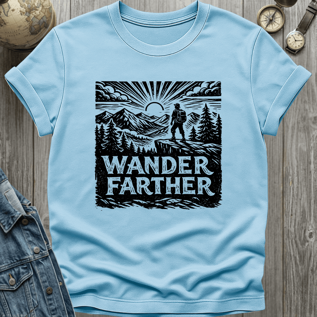 Wander Farther T-Shirt