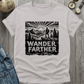 Wander Farther T-Shirt