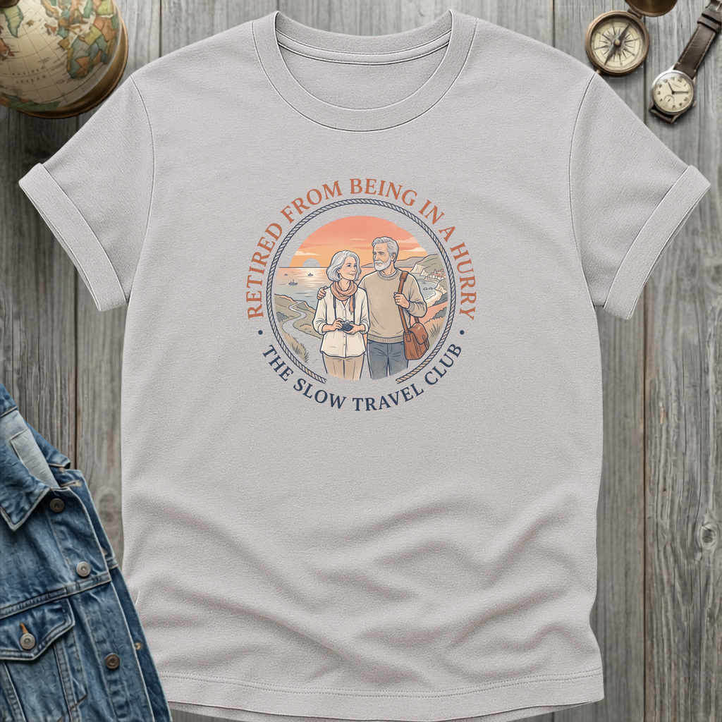 Retired in a Hurry T-Shirt