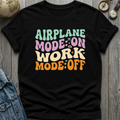 Airplane Mode On T-Shirt
