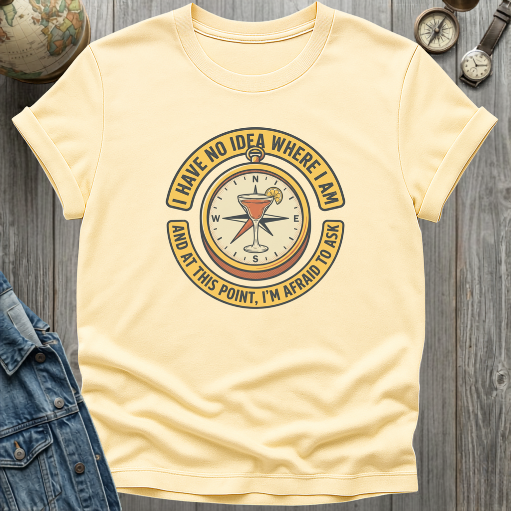 No Idea Where T-Shirt