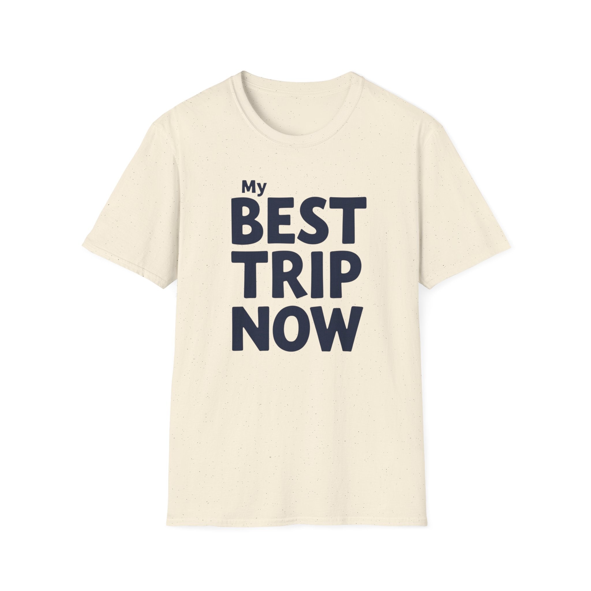 My Best Trip Now T-Shirt