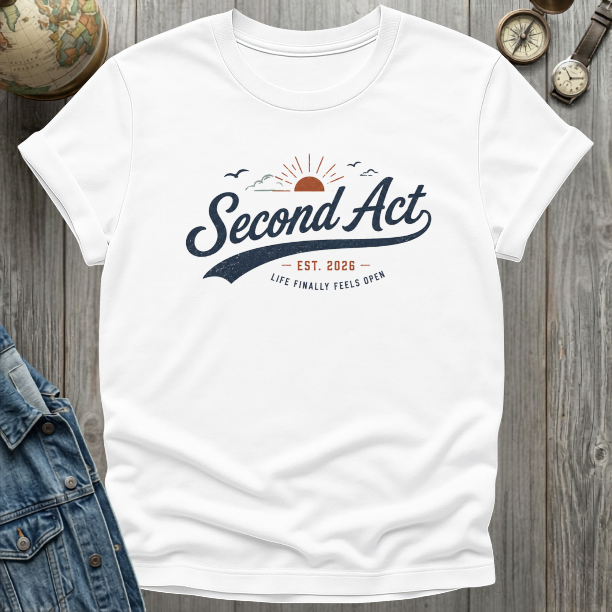 Second Act T-Shirt