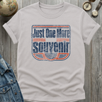 One More Souvenir T-Shirt