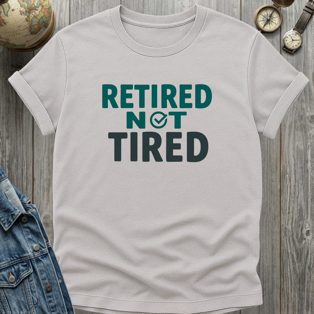 Retired Not Tired Check T-Shirt