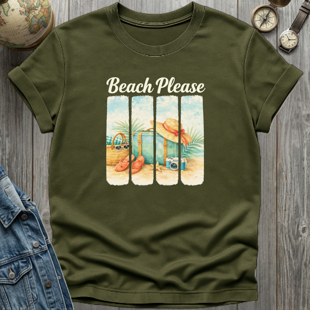 Beach Please T-Shirt