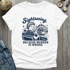 Sightseeing Murder T-Shirt