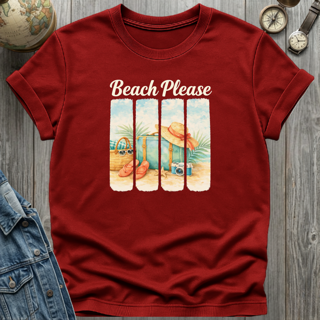 Beach Please T-Shirt