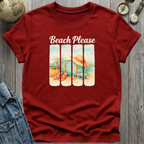Beach Please T-Shirt