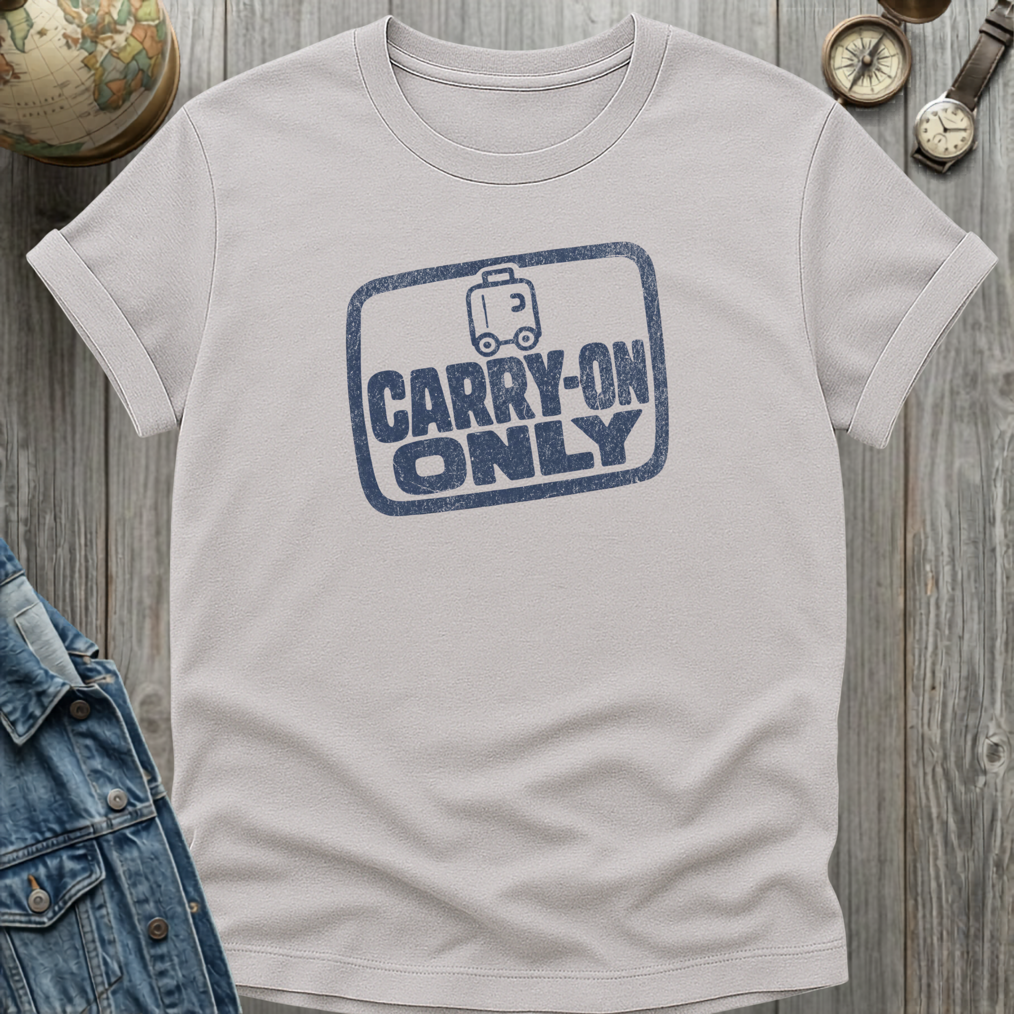 Carry-On Only T-Shirt