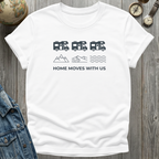 Home Moves T-Shirt