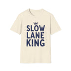 Slow Lane King T-Shirt