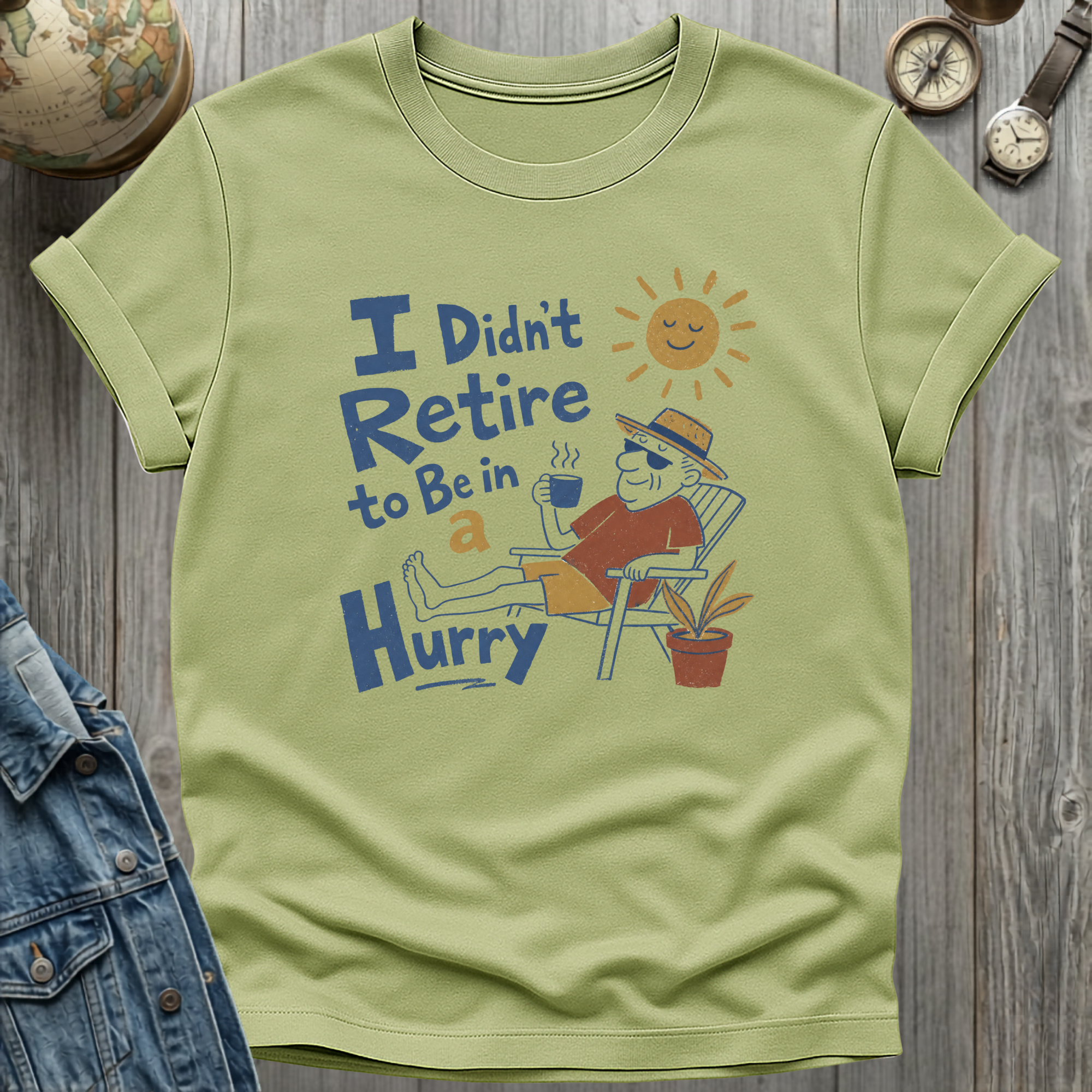 Be in a Hurry T-Shirt
