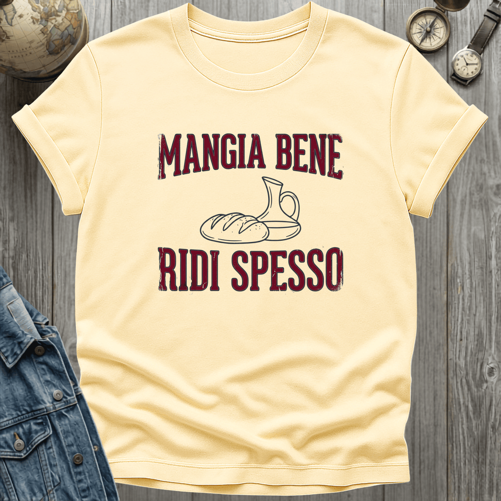 Mangia Bene Ridi Spesso T-Shirt