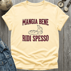 Mangia Bene Ridi Spesso T-Shirt