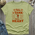 Full Tank Full Heart T-Shirt