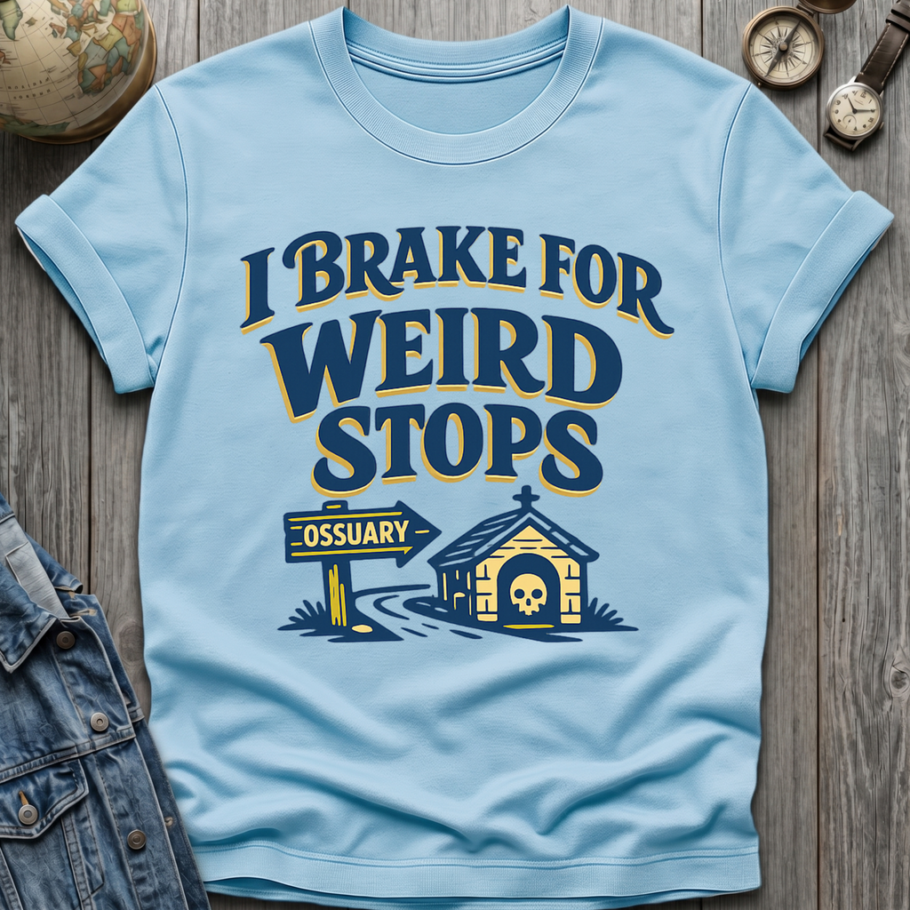 Weird Stops T-Shirt