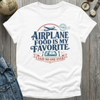 Airplane Food T-Shirt