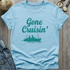 Gone Cruisin' T-Shirt