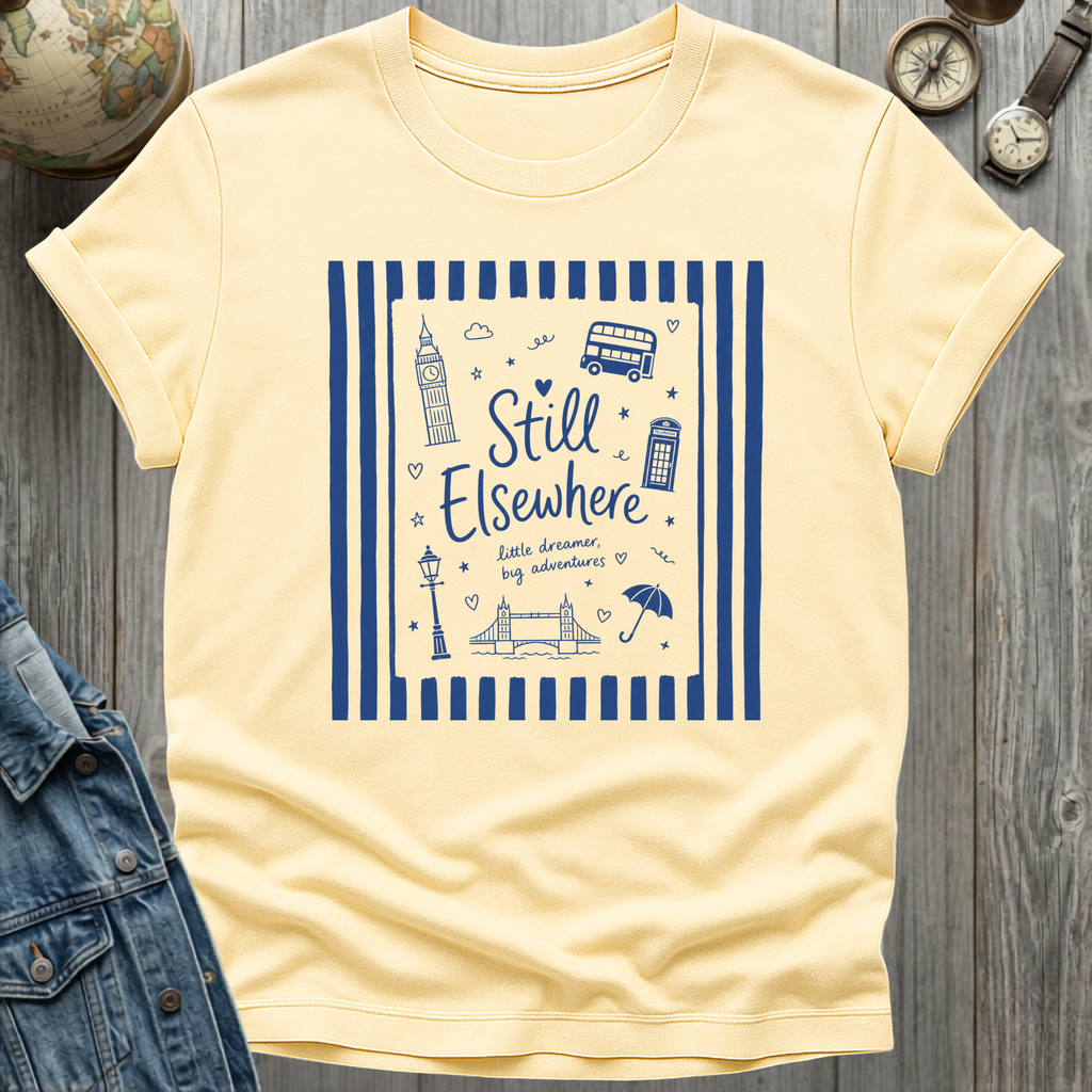 Still Elsewhere T-Shirt